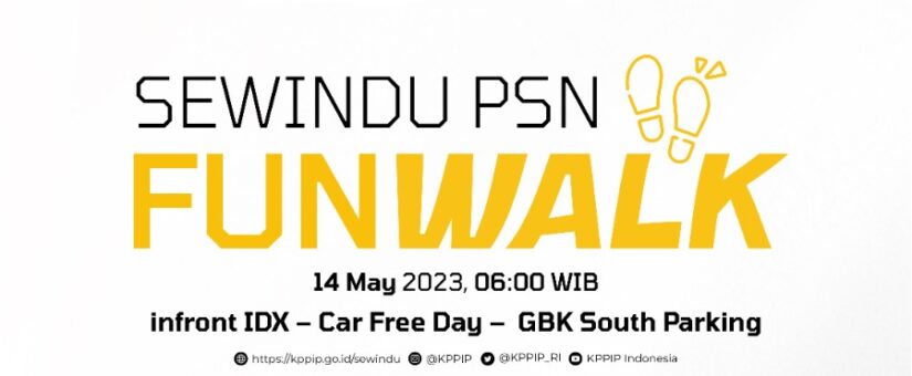 Funwalk Sewindu Proyek Strategis Nasional